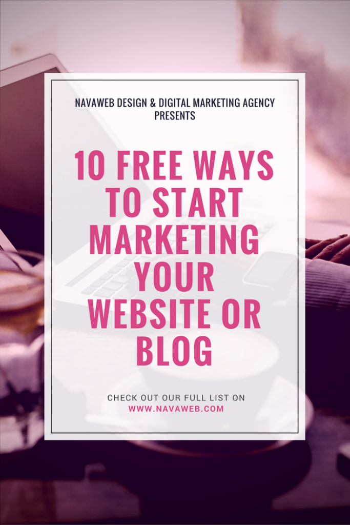 10 free ways to start marketing your website or blog pinterest